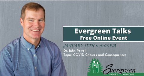 Evergreen Talks- Dr. John Powell- Frontline Experiences with COVID-19