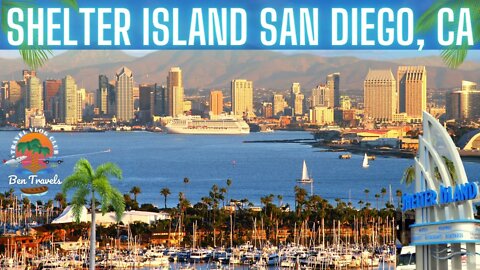 Shelter Island San Diego California Tour | Island Palms Hotel | Kona Kai Resort