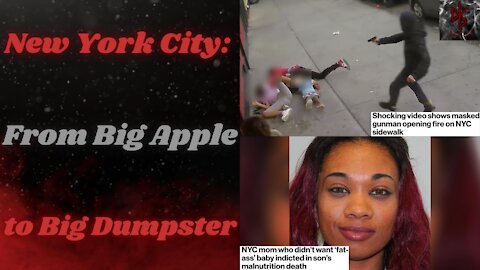 New York City's a Degenerate Hellhole: Daylight Shooting Around Kids & Mother Starves Child to Death