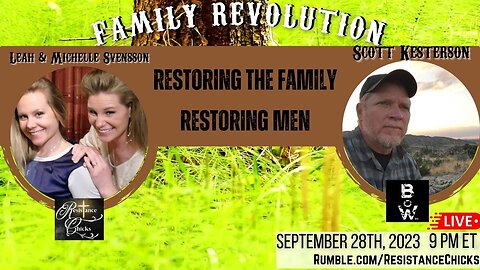 LIVE Scott Kesterson BardsFM and Resistance Chicks: FAMILY REVOLUTION
