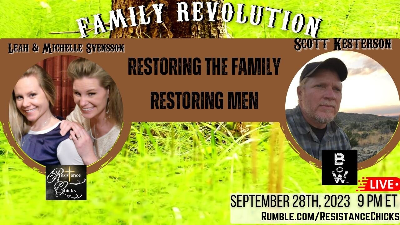 LIVE Scott Kesterson BardsFM And Resistance Chicks: FAMILY REVOLUTION