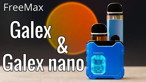 FreeMax Galex & the Galex nano