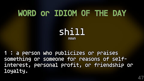 Word Of The Day #047 - Shill