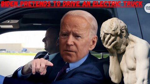 Biden Pretends To Drive an Electric Truck