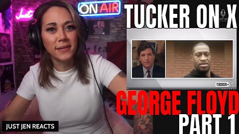 TUCKER ON X - GEORGE FLOYD - PART 1 | TUCKER CARLSON GEORGE FLOYD | #viral #news #facts #trending