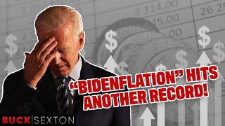 Bidenflation Just Hit Another Record