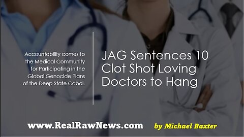 JAG Sentences 10 Clot Shot Loving Doctors to Hang