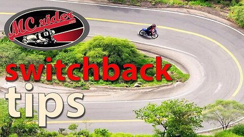 Motorcycle tips for mountain switchbacks - How to ride tight mountain roads