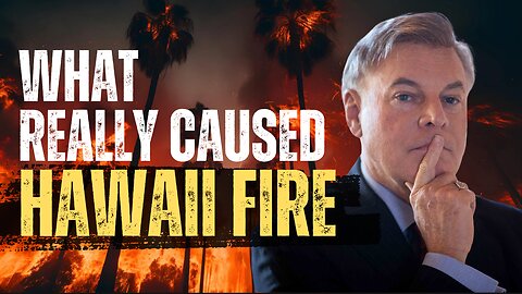 Just Wait Till You See What Really Caused The Maui Fire | Lance Wallnau