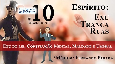 DcE 010 Exu de lei, Construção Mental, Maldade e Umbral, Um quiumba, Desmanchar trabalho, Tranca Rua