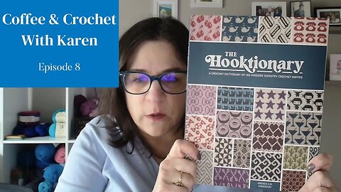 Coffee & Crochet with Karen Podcast - Episode 8