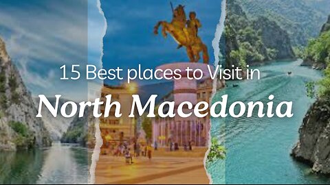EP:89 traveling to North Macedonia , 15 Best places to Visit in North Macedonia