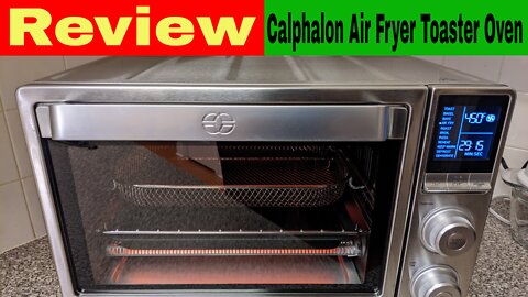 Calphalon Quartz Heat Air Fryer Toaster Oven Review