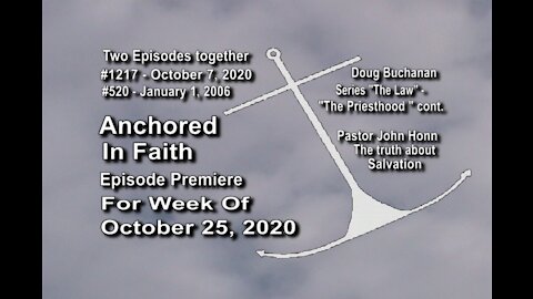 Week of October 25, 2020 - Anchored in Faith Episode Premiere 1217