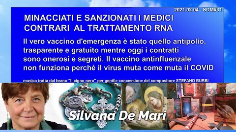 Silvana De Mari - MINACCIATI E SANZIONATI I MEDICI CONTRARI AL TRATTAMENTO RNA - 2021.02.04 - SDM#31