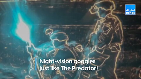 These night-vision goggles are so good they make the Predator jealous