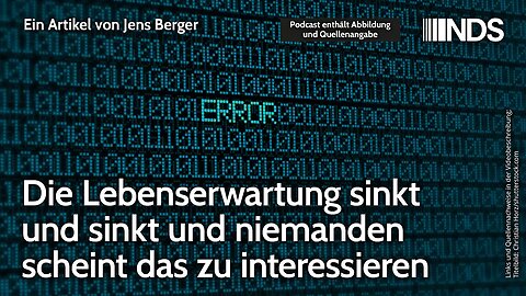 Die Lebenserwartung sinkt und sinkt und niemanden scheint das zu interessieren | Jens Berger NDS