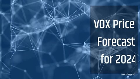 Vox Finance Price Prediction 2022, 2025, 2030 VOX Price Forecast Cryptocurrency Price Prediction