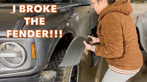 OH NO!!!! I JUST BROKE THE FENDER OF OUR BRONCO | The Bronco Adventures