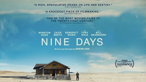 "NINE DAYS" (2021) Directed by Edson Oda #debut #film #cinema #filmfan
