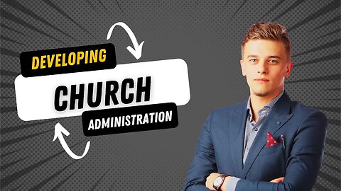 Local Church Leadership and Administration tips #leadership #localchurch #administration