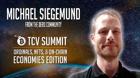 TCV Ordinals Summit feat. Michael Siegemund from the DERO Community
