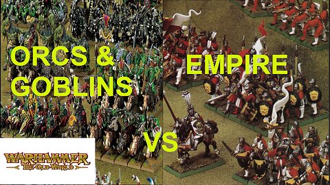 ORCS AND GOBLINS VS THE EMPIRE 2000POINTS