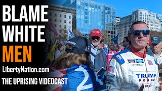 Blame White Men - The Uprising Videocast