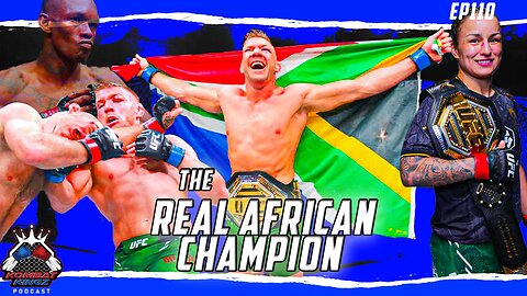 The Real African Champ | Du Plessis Gets The Win | Pennington And New| Gaethje vs Holloway 🤯 | EP110