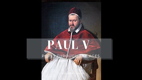 Pope: Paul V #231 (The Galileo Controversy)