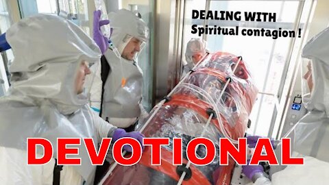 Devotional: spiritual contagion