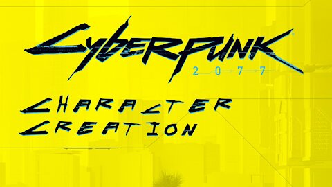 Cyberpunk2077 | Character Creation | PC