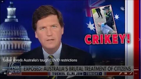 Tucker Carlson on Australian Police's VIOLENCE