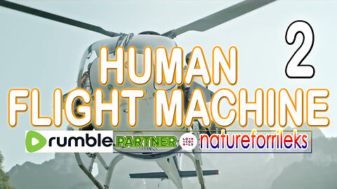 Human Flight Machine Part-2