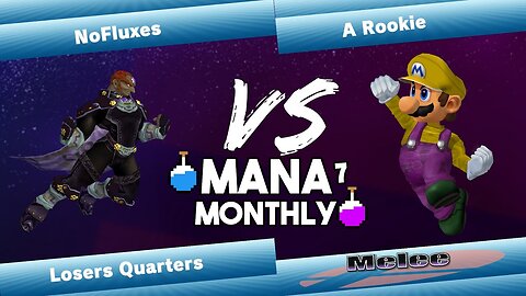 Mana Monthly 7 - NoFluxes (Ganondorf) vs A Rookie (Mario) Smash Melee Tournament