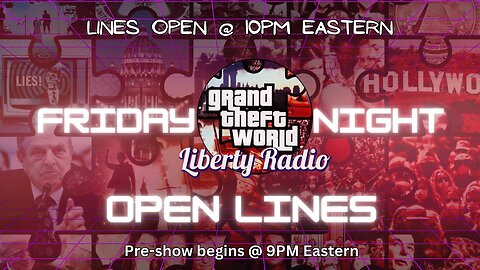 Liberty Radio Open Lines August 2023