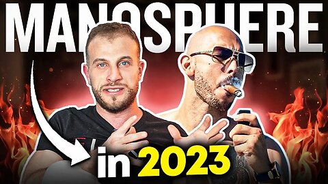 The Uncomfortable Truth About The Manosphere in 2023