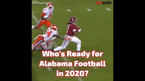 Get Ready for Alabama Football in 2020