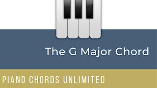 G Major 5-Finger Scale, Broken Chord & Blocked Chord - Piano Chords Unlimited.
