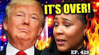 EP. 428 TRUMP & AMERICA WIN AS FANI WILLIS & NATHAN WADE IMPLODE ON THE STAND TODAY!!