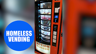 First vending machine for homeless people is unveiled