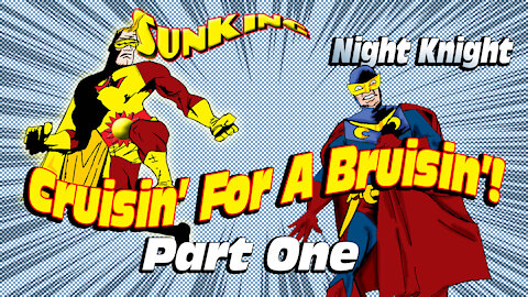 Night Knight & Sun King Cruisin' For A Bruisin' Part One