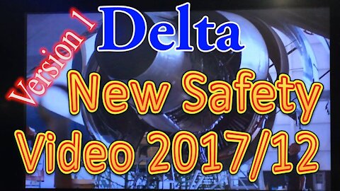 Delta New safety video December 2017 Version 1!