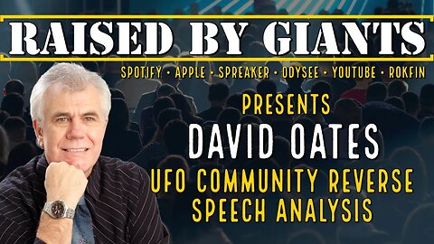 UFO Community Reverse Speech Analysis: Who's Real and Who's Cons? with David Oates