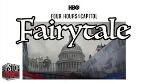 Debunking HBO’s #FakeNews Four Hours at the Capitol documentary/hitpiece