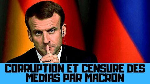 Corruption et censure des médias par Macron et les milliardaires