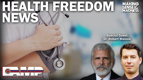 Health Freedom News With Dr. Robert Malone