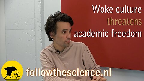 Woke culture threatens academic freedom - Laurens Buijs