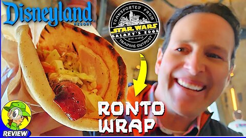 Disneyland® RONTO WRAP Review! 🐭🥙 Star Wars™: Galaxy's Edge 🚀🌌 Peep THIS Out! 🕵️‍♂️