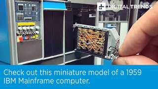 Check out this miniature model of a 1959 IBM Mainframe computer.